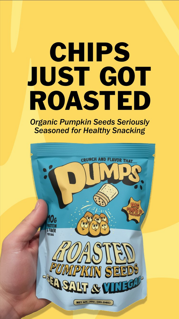 Pumps Pumpkin Seeds ad creative - Chips Just Got Roasted